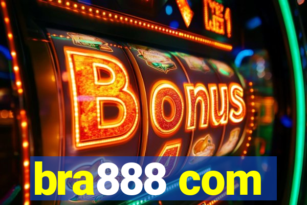 bra888 com